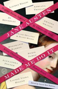 book cover - Jane-Austen-Made-Me-Do-It
